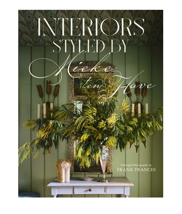 Interiors: Styled by Mieke Ten Have