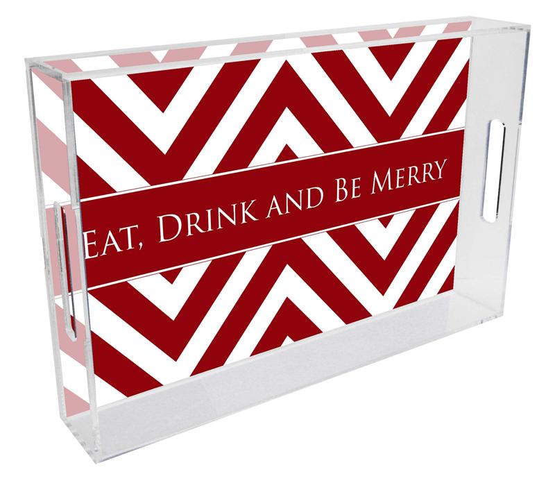 Eat. Drink, and Be Merry Lucite Tray